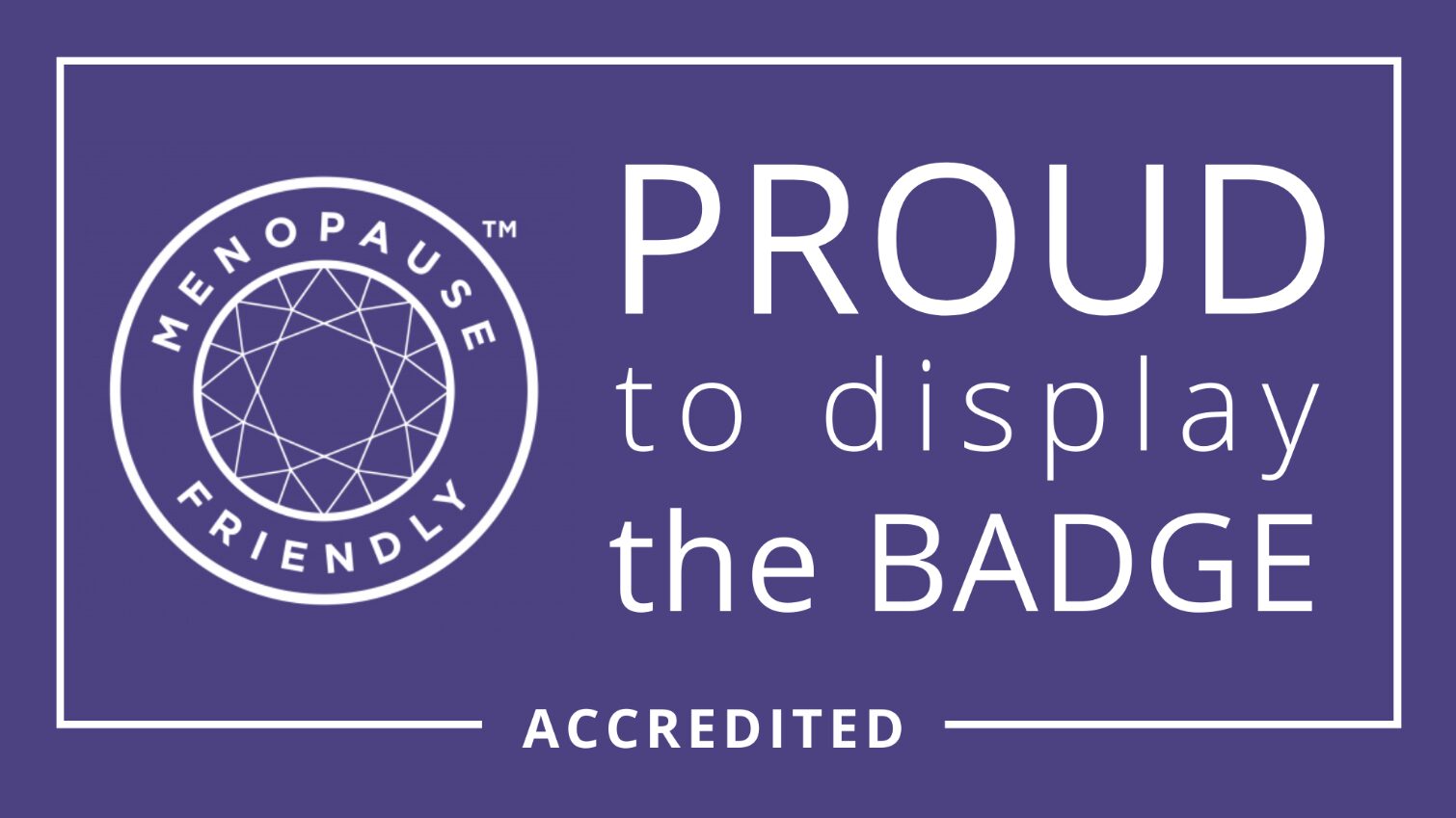 Menopause friendly accreditation